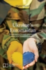 Ukraine's Euromaidan : Broadcasting through Information Wars with Hromadske Radio - Book