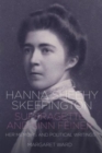 Hanna Sheehy Skeffington: Suffragette and Sinn Feiner : Her Memoirs and Political Writings - Book