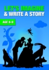 Let's Imagine and Write a Story - Book