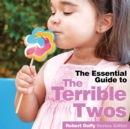 Terrible Twos : The Essential Guide - Book
