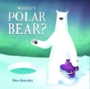 Where's Polar Bear - Book