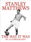 The Way It Was : My Autobiography - eBook
