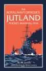 The Royal Navy Officer's Jutland Pocket-Manual 1916 - eBook