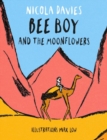 Shadows and Light: Bee Boy and the Moonflowers - Book