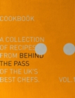 Behind The Pass : A collection of recipes from behind the pass of the UK's best chefs - Book