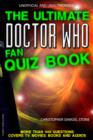 The Ultimate Doctor Who Fan Quiz Book - Book