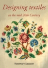 Designing Textiles in the Mid-Twentieth Century - Book