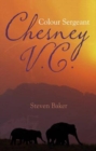 Colour Sergeant Chesney V.C. - Book