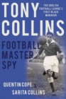 Tony Collins : Football Master Spy - Book