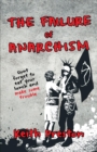 The Failure of Anarchism - Book