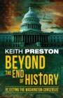 Beyond the End of History : Rejecting the Washington Consensus - Book