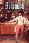 Behemoth : The History of the Causes of the Civil Wars of England, and the Councils and Artifices by Which They Were Carried on from the Year 1640 to the Year 1660 - Book