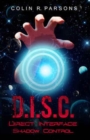 D.I.S.C. : Direct-Interface-Shadow-Control - Book