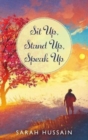 Sit Up, Stand Up, Speak Up : An Emotional Short Story Collection - Book