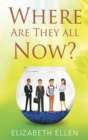 Where Are They All Now? - Book