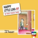 Happy Little Luka : My Best Friend, Shiro - Book