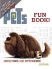 The Secret Life of Pets: Fun Book! - Book