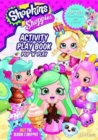 Shopkins Shoppies Press Out & Play Activity Book - Book