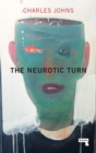 The Neurotic Turn - Book