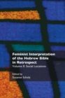 Feminist Interpretation of the Hebrew Bible in Retrospect : II. Social Locations - Book