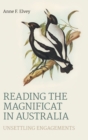 Reading the Magnificat in Australia : Unsettling Engagements - Book