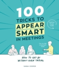 100 Tricks to Appear Smart In Meetings - Book