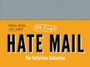 Hate Mail : THE DEFINITIVE COLLECTION - Book