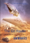 The Ion Raider - Book