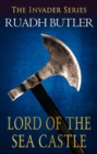 Lord of the Sea Castle : The Invader Series - eBook