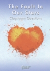 The Fault in Our Stars Classroom Questions - Book