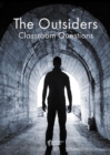 The Outsiders Classroom Questions - eBook