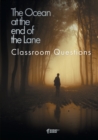 The Ocean at the End of the Lane Classroom Questions - Book