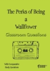 The Perks of Being a Wallflower Classroom Questions - Book