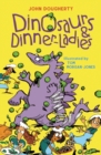 Dinosaurs and Dinner-Ladies : Poems - Book