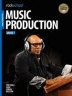 ROCKSCHOOL MUSIC PRODUCTIONS GRADE 7 - Book