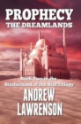 Prophecy : The Dreamlands - Book