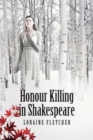 Honour Killing in Shakespeare - Book