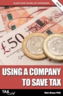 Using a Company to Save Tax 2018/19 - Book