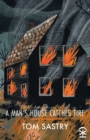 A Man's House Catches Fire - Book