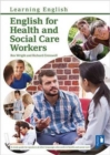 English for Health and Social Care Workers : Handbook and Audio - Book