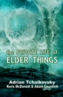The Private Life of Elder Things - Book