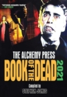 Alchemy Press Book of the Dead 2021 - Book