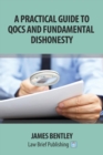 A Practical Guide to Fundamental Dishonesty and Qocs - Book
