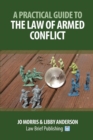 A Practical Guide to the Law of Armed Conflict - Book