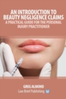 A Practical Guide to Beauty, Cosmetic and Hairdressing Claims - Book