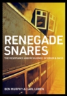 Renegade Snares : The Resistance And Resilience Of Drum & Bass - Book