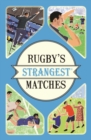 Rugby's Strangest Matches - eBook