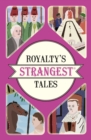 Royalty's Strangest Tales - eBook