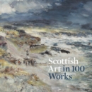 Scottish Art in 100 Works - Book