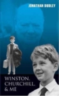 Winston, Churchill, and Me : Childhood Memories of Summers with the Churchills - Book